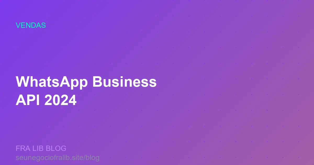 whatsapp business api 2024
